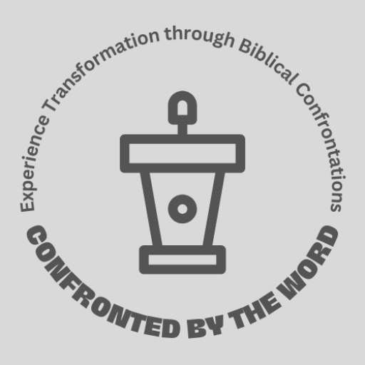 Confronted by the Word